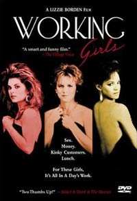 Guest Post: The Connection Between Sex and Money: Lizzie Borden’s WORKING GIRLS