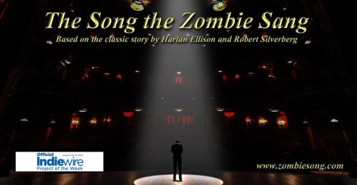 Seed & Spark: ‘The Song the Zombie Sang’