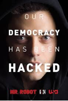‘Mr. Robot’ and the Trouble with the White Knight
