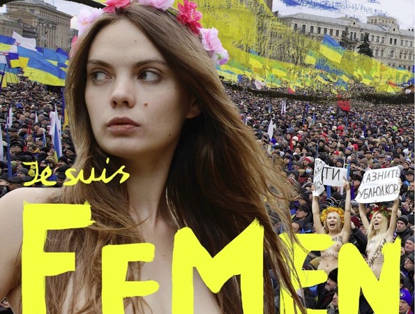 ‘Je suis FEMEN’ (‘I am FEMEN’): The Story of Oksana Shachko and a Movement