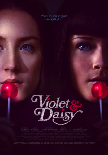 Sugar, Spice, and Things Not Nice: Violent Girlhood in ‘Violet & Daisy’